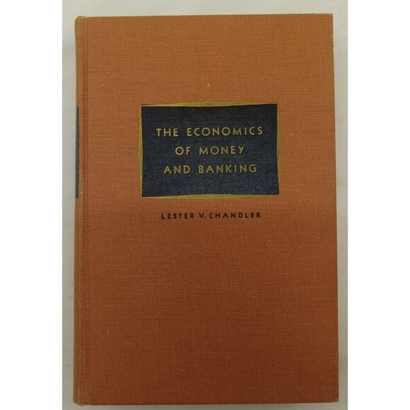 Economics of Money & Banking by Chandler – VG+ Vintage 1953 Textbook - Picture 1 of 10